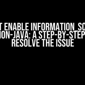 I Cannot Enable Information_Schema in DataFusion-Java: A Step-by-Step Guide to Resolve the Issue